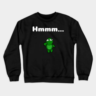 Suspicious Turtle Crewneck Sweatshirt